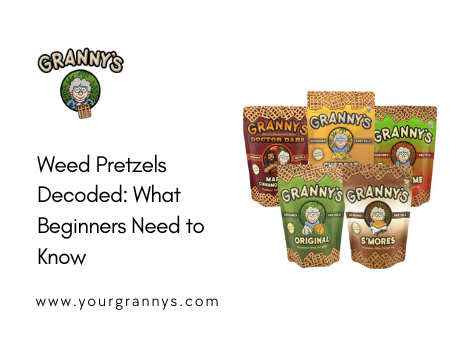 Weed Pretzels Decoded: What Beginners Need to Know – Shop Granny's