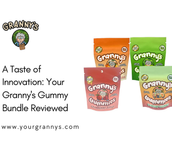 A Taste of Innovation: Your Granny's Gummy Bundle Reviewed