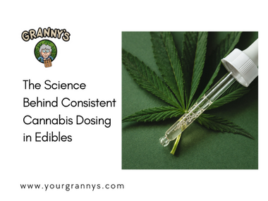 The Science Behind Consistent Cannabis Dosing in Edibles