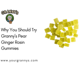 Why You Should Try Granny’s Pear Ginger Rosin Gummies